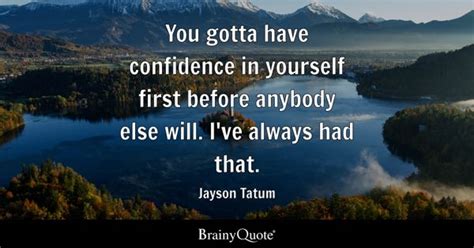 Top 10 Jayson Tatum Quotes - BrainyQuote