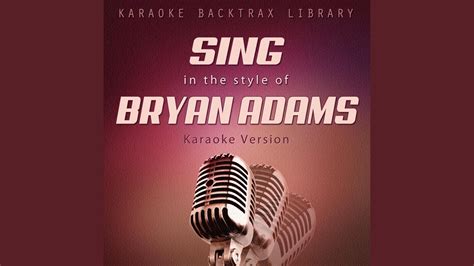 Here I Am (Originally Performed by Bryan Adams) (Karaoke Version) - YouTube