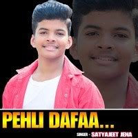 Pehli Dafa Lyrics in Hindi, Pehli Dafa Pehli Dafa Song Lyrics in ...