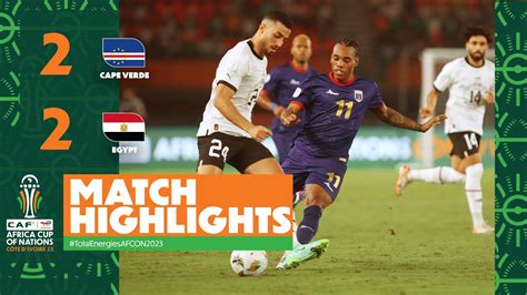 HIGHLIGHTS | Cape Verde 🆚 Egypt | ملخص مباراة كاب فيردي ومصر ...