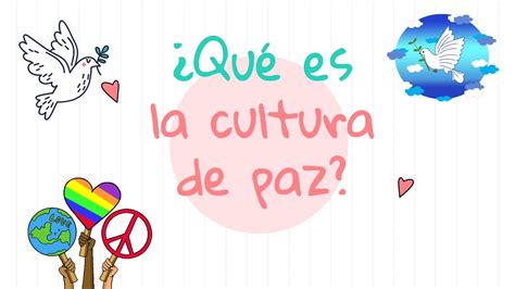 ¿Qué es la cultura de paz? - YouTube