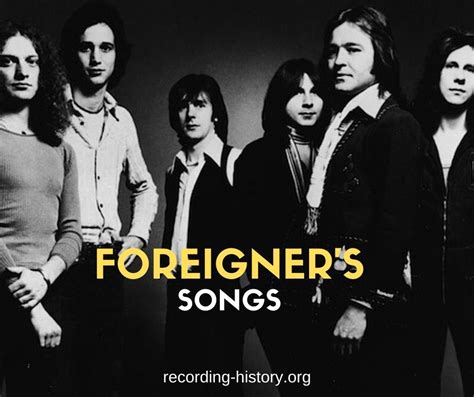 10+ Best Foreigner's Songs & Lyrics - All Time Greatest Hits