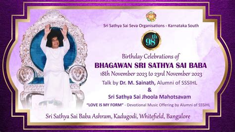 98th Birthday Celebrations of Bhagawan Sri Sathya Sai Baba | 23 Nov ...