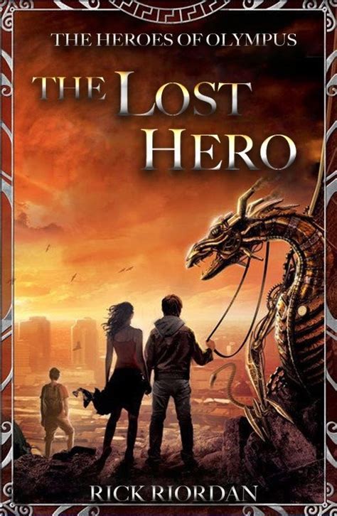 The Lost Hero (The Heroes of Olympus, #1) | The lost hero, Percy jackson books, The heroes of ...