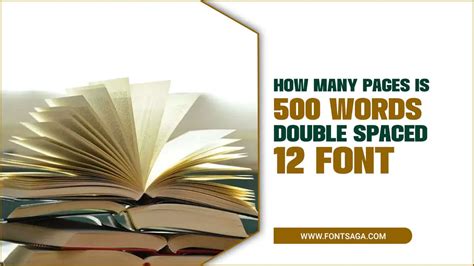 Many Pages Is 500 Words Double Spaced 12 Font - Ultimate Guide