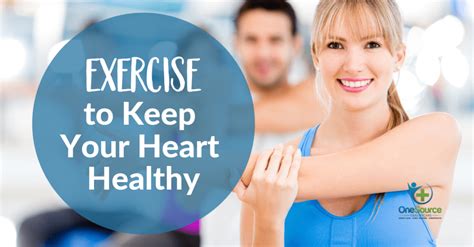 Physical Activities for Heart Health - OneSource Healthcare