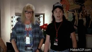 Wayne's World - We're Not Worthy! on Make a GIF