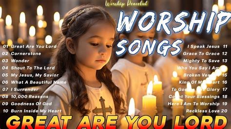 Collection of Christian Worship Songs 2024 🙏 Songs for morning worship ...