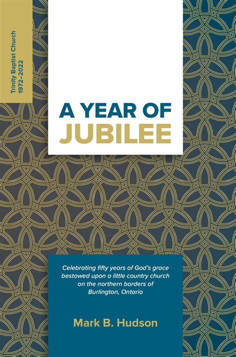 A Year of Jubilee: Celebrating Fifty Years of God’s Grace Bestowed Upon ...