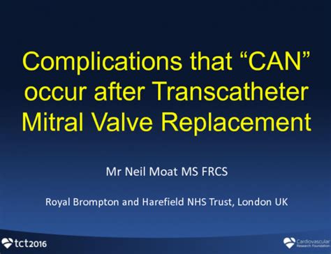 Complications That Can Occur After Transcatheter Mitral Valve Replacement | tctmd.com