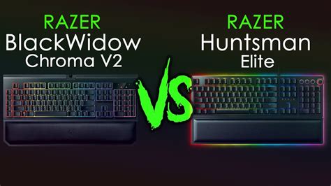 Razer Huntsman Elite vs Razer BlackWidow Chroma V2 - YouTube