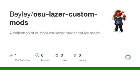 GitHub - Beyley/osu-lazer-custom-mods: A collection of custom osu!lazer ...