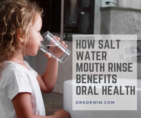 How Salt Water Mouth Rinse Benefits Oral Health - Top Dentist