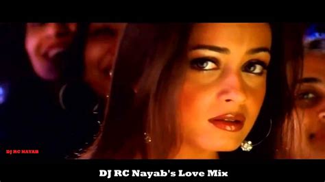 Dil Ko Tumse Pyar Hua Love Mix By DJ RC Nayab from Rehna Hai Tere Dil Mein 720p HD - YouTube