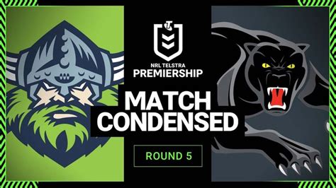 NRL 2023 | Canberra Raiders v Penrith Panthers | Condensed Game | Round ...