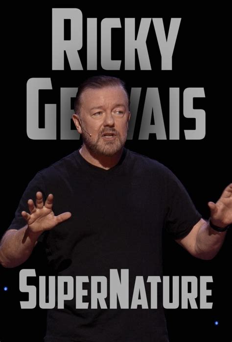 Ricky Gervais: SuperNature - TheTVDB.com