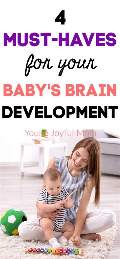 4 Must-Haves for Baby's Brain Development | Baby development, Brain ...