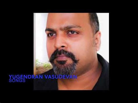 Yugendran Vasudevan Songs |#yugendran - YouTube