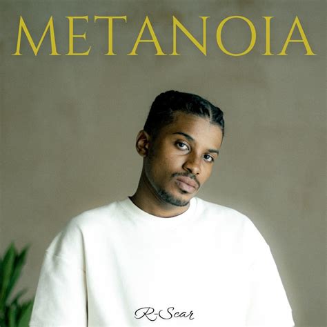 R-Scar - Metanoia Lyrics and Tracklist | Genius