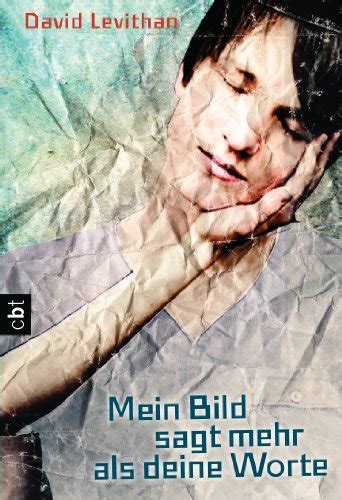 Amazon.com: Mein Bild sagt mehr als deine Worte (German Edition) eBook : Levithan, David, Ott ...