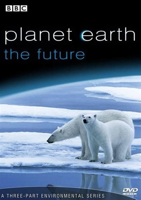 Planet Earth: The Future (2006)