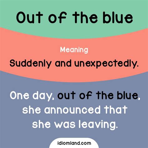 Idiom of the Day: Out of the Blue