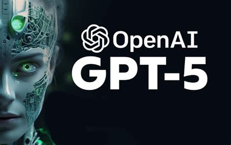 OpenAI might release ChatGPT-5 before the end of 2023 - Geeky Gadgets