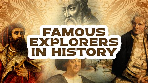 30 Famous Explorers in History Who Changed the World - Facts.net