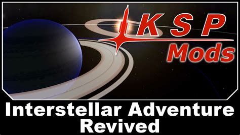 KSP Mods - Interstellar Adventure Revived - YouTube