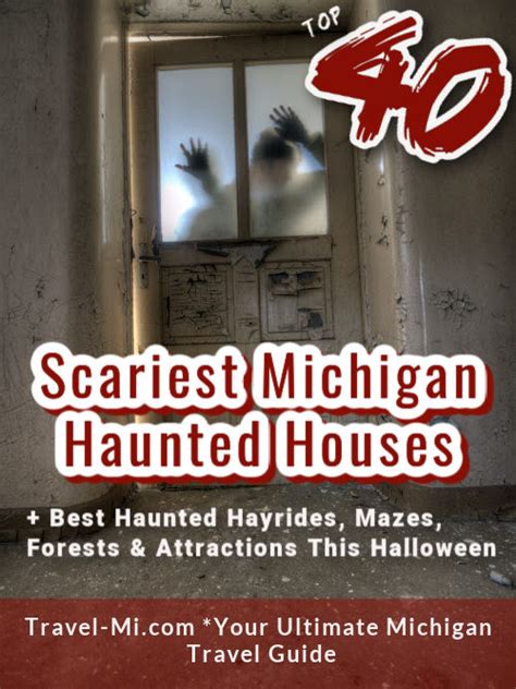 44 Best Michigan HAUNTED Houses | SCARIEST List of 2024