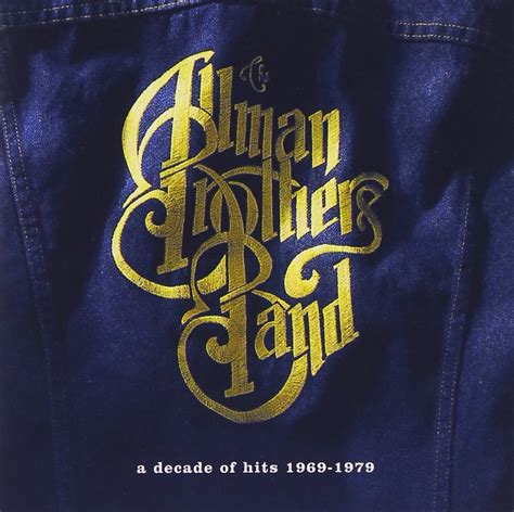 The Allman Brothers Band - A Decade of Hits 1969-1979 - Amazon.com Music