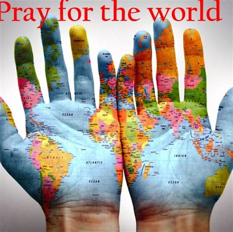 Pray For The World... Pictures, Photos, and Images for Facebook, Tumblr, Pinterest, and Twitter