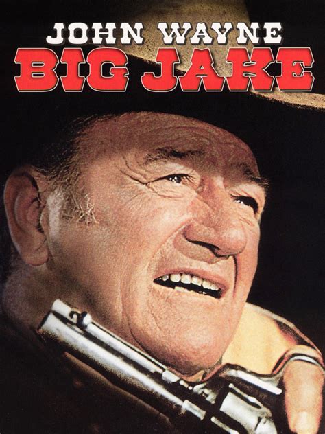 Big Jake - Full Cast & Crew - TV Guide