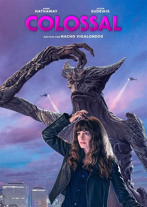 Colossal Movie Synopsis, Summary, Plot & Film Details