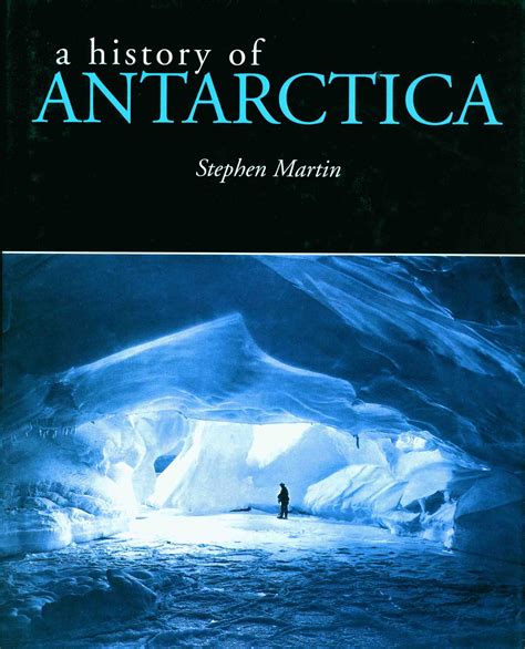 A HISTORY OF ANTARCTICA.