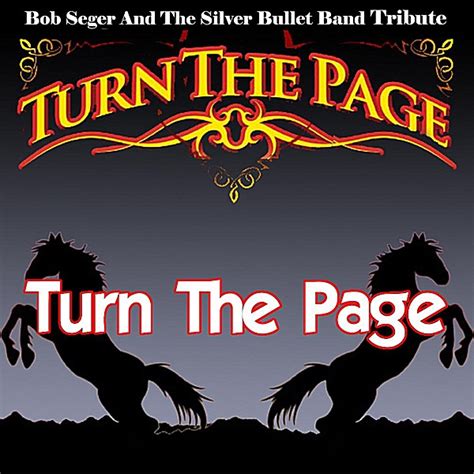 Turn the Page - Bob Seger and the Silver Bullet Band Tribute - Single by Sam Morrison and Turn ...