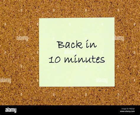 Back in 10 minutes sign hi-res stock photography and images - Alamy