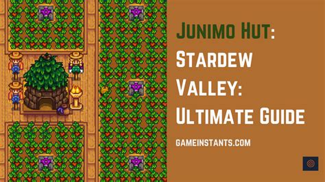 Junimo Hut Building Guide | Stardew Valley - Gameinstants