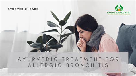 Ayurvedic Treatment for Allergic Bronchitis