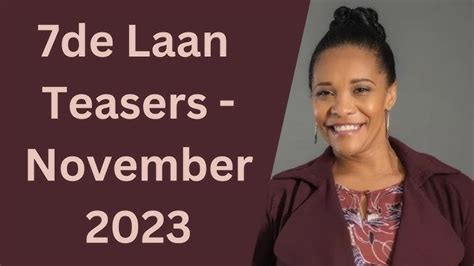 7de Laan Teasers November 2023; Latest Episodes - CityMedia