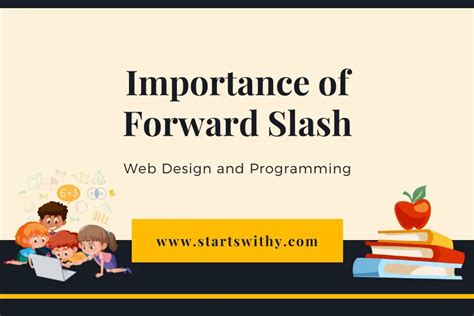 A Step-by-Step Guide to Understanding the Usage of Forward Slash