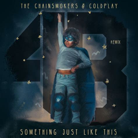 Chainsmokers - Something Just Like This (4B Remix) - EDMTunes