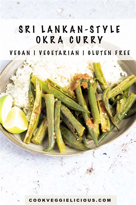 Sri Lankan okra curry - Cook Veggielicious