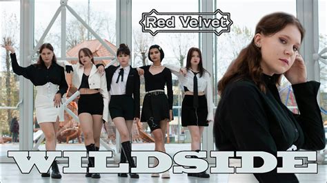 [KPOP IN PUBLIC ONE TAKE] RED VELVET レッドベルベット - 'WILDSIDE' DANCE COVER ...