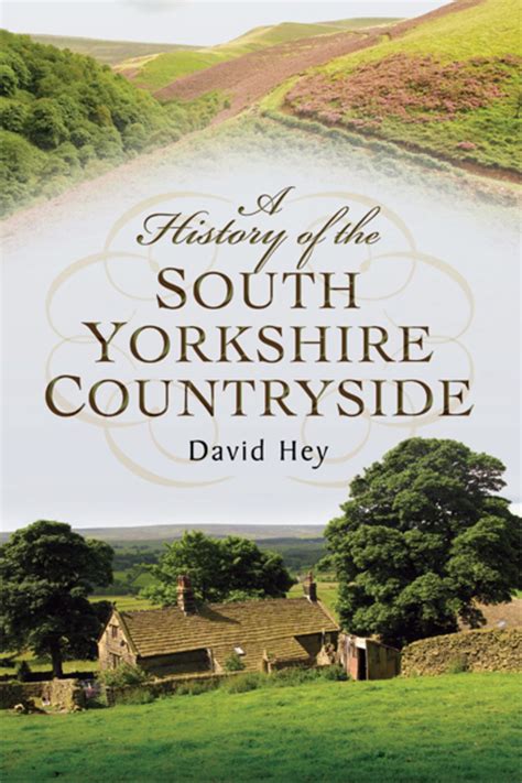 A History of the South Yorkshire Countryside (eBook) in 2021 | England countryside, South ...