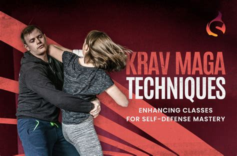 Krav Maga Techniques: Enhancing Classes for Self-Defense Mastery ...