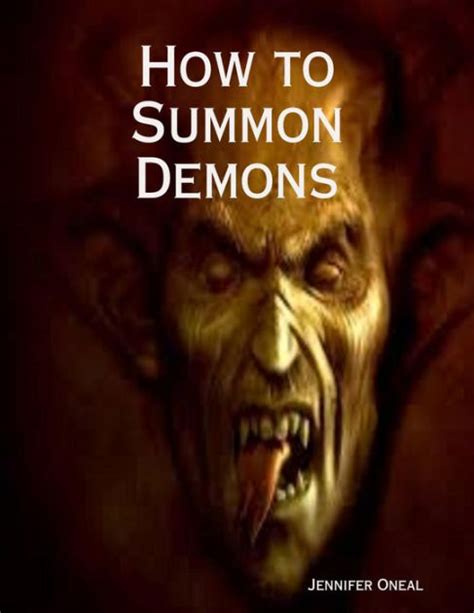 How to Summon Demons by Jennifer Oneal | NOOK Book (eBook) | Barnes & Noble®