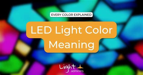 LED Light Color Meaning - Every Color Explained [2022]