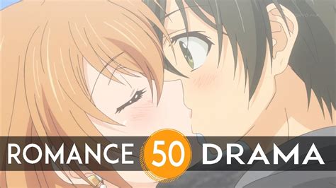 Top 50 Romance/Drama Anime - YouTube