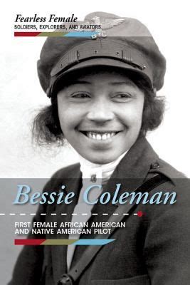 Cover image for Bessie Coleman : first female African American and Native American pilot ...